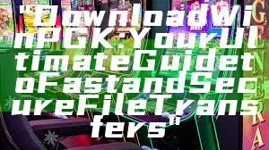 "Download WinPGK: Your Ultimate Guide to Fast and Secure File Transfers"