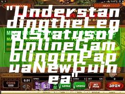 "Understanding the Legal Status of Online Gambling in Papua New Guinea"