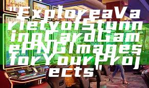 "Explore a Variety of Stunning Card Game PNG Images for Your Projects"